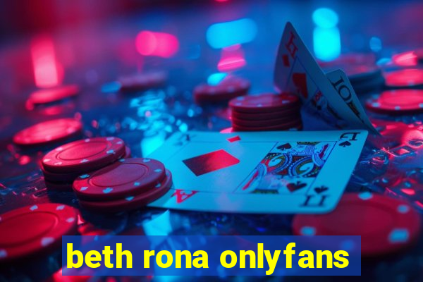 beth rona onlyfans